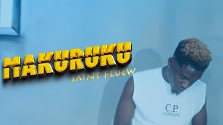 SaintFloew  Makuruku Official Music Video [upl. by Andreana523]