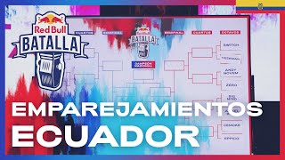 EMPAREJAMIENTOS  Red Bull Batalla Ecuador 2022 [upl. by Shari]