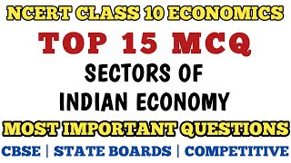 Best MCQ Class 10 Sectors of Indian Economy Full Chapter  NCERT Economics Class 10 Chapter 2 [upl. by Ativad]