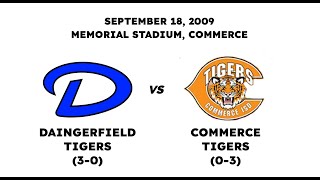 2009  Daingerfield vs Commerce Full Game [upl. by Yrreiht]