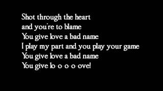 Bon Jovi  You give love a bad name  lyrics [upl. by Emolas87]