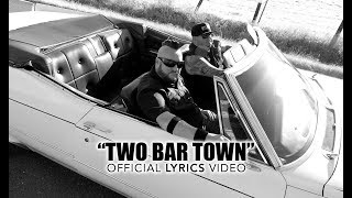 Moonshine Bandits  Two Bar Town Official LYRICS Video [upl. by Ytiak699]