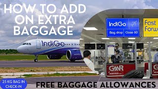 Indigo Airlines Excess Baggage AllowanceHow to Prebook Checkin Baggage Allowancestepbystep [upl. by Eentroc]