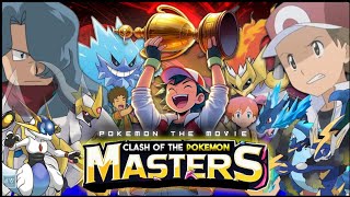 Pokemon Movie  Clash Of The Pokemon Masters  Ash Vs The World [upl. by Deirdra238]