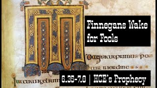 Finnegans Wake for Fools  63578  HCEs Prophecy [upl. by Monty]