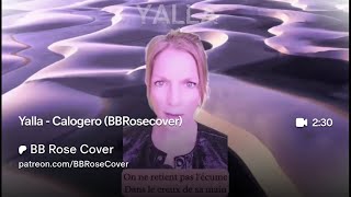 Yalla  Calogero BBRosecover [upl. by Aramas894]