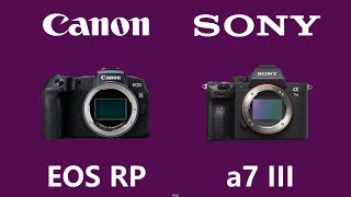 Canon EOS RP vs Sony Alpha a7 III [upl. by Forkey]