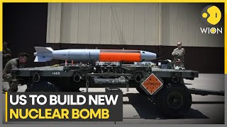 US to build a new nuclear bomb will this new nuclear bomb spark World War III  WION [upl. by Karly]