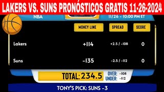 LA Lakers vs Phoenix Suns 11262024 Pronósticos GRATIS de la NBA para Hoy [upl. by Nally549]