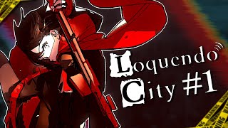 『 LOQUENDO CITY 1 』Llegada Interceptada [upl. by Langelo]