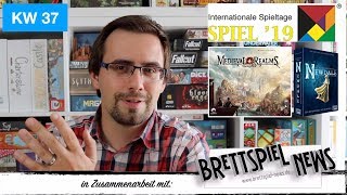 BrettspielNews  KW 37  keine 6 Wochen bis zur SPIEL19 [upl. by Joelie48]