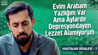 Evim Arabam Yazlığım Var Ama Aylardır Depresyondayım Lezzet Alamıyorum Hastalar 7İhsas İhsan [upl. by Adnirual]