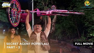 Secret Agent Popatlal I FULL MOVIE  Part 3  Taarak Mehta Ka Ooltah Chashmah Ep 1974 to 1976 [upl. by Donahoe]