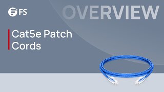 Cat5e Patch Cords Overall Introduction  FS [upl. by Yc]