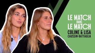 Les soeurs Coline et Lisa CaussinBattaglia invitées du Match dans le Match [upl. by Scever]