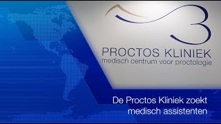 Vacature Doktersassistent Proctos Kliniek [upl. by Hagi]