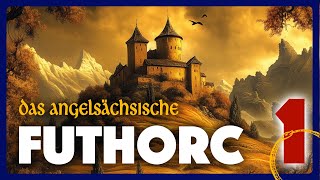 Die Runen des angelsächsischen Futhorc  Teil 1 [upl. by Carl99]