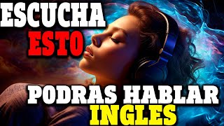 ✅APRENDER INGLÉS en solo 21 días fácil ESCUCHANDO🦻🧠MÉTODO DEFINITIVO que FUNCIONA RÁPIDO🚀 [upl. by Jeannie]