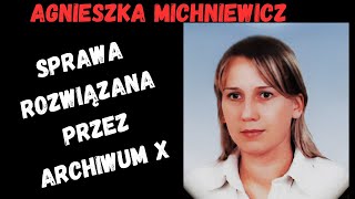 Agnieszka Michniewicz  Zaufała ludziom których nie znała [upl. by Ronoh161]