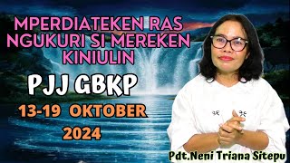 RENUNGAN PJJ GBKP MINGGU INI 13  19 OKTOBER 2024 [upl. by Denise91]