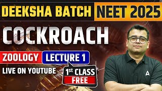 COCKROACH NEET 2025  DEEKSHA BATCH FOR NEET DROPPERS  ZOOLOGY  LECTURE1 BY NOMESH SIR [upl. by Anyaled]