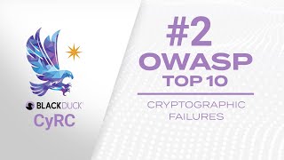 CyRC Developer Series 2 Cryptographic failures  OWASP Top 10 2021 [upl. by Riplex]