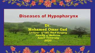 Diseases of hypopharynx  ENT  4th grade  Dr Mohamed Omar Gad [upl. by Yeclek]