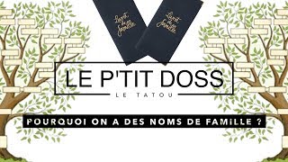 Pourquoi on a des noms de famille [upl. by Asseniv]