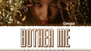 Chungha 청하 – BOTHER ME Lyrics Color CodedEng [upl. by Nnyrb]