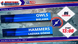 LIVE Polska Futbol Liga Bielawa Owls  Hammers Łaziska Górne PFL2 [upl. by Ardnwahsal260]