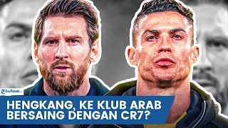 LIONEL MESSI HENGKANG DARI PSG DISEBUT KE KLUB ARAB BERSAING DENGAN CRISTIANO RONALDO [upl. by Kancler827]