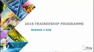 Webinar Everything you need to know about EFSA’s traineeship programme 2018 [upl. by Burwell157]