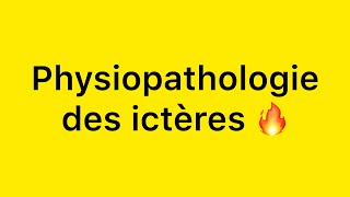 📍Physiopthologie des ictères expliquée par khadidja ferdj 🔥 [upl. by Milty140]