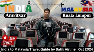 Amritsar to Malaysia TRAVEL by Batik Airline 2024  Airport Lounge  Visa and Documents Guide [upl. by Suzann]