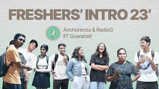 Freshers Introduction 2023  IIT Guwahati  Anchorenza amp RadioG [upl. by Melgar]