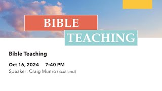 Bible Teaching Oct 16 2024 [upl. by Ellehcem]