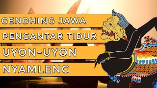 Gending Jawa Pengantar Tidur UyonUyon Nyamleng [upl. by Colin]