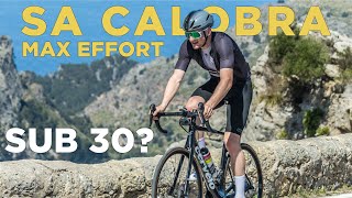 MAX EFFORT UP SA CALOBRA  Sub 30 Minutes [upl. by Niobe]