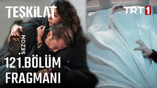 Teşkilat 121 Bölüm 2 Fragman [upl. by Nirrek901]