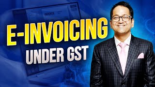 74 Einvoicing under GST  CA Inter CS Executive amp CMA Inter [upl. by Ormsby]