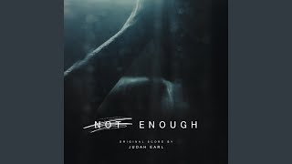 Not Enough Original Score [upl. by Norman126]