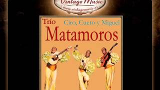 Trio Matamoros  En el Ingenio [upl. by Curson243]