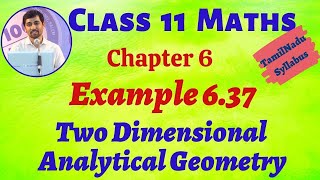 11th Maths  Example 637  Analytical Geometry  Tamil Nadu New Syllabus [upl. by Elison]