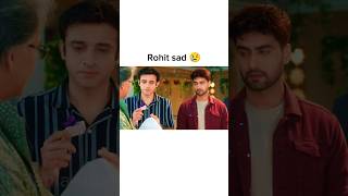 Rohit Soo sad moment 🥹 yrkkh serial [upl. by Imerej]