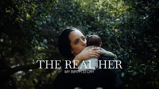 The Real Her  My Birth Story [upl. by Besnard]