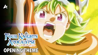 The Seven Deadly Sins Four Knights of the Apocalypse Season 2  Opening  MMH [upl. by Roskes]