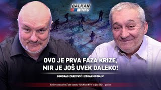 AKTUELNO Miodrag Zarković i Zoran Ostojić  Ovo je prva faza krize mir je još daleko 972024 [upl. by Gautious138]