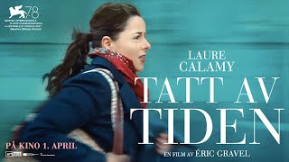 Tatt av tiden  Official trailer  NFkino [upl. by Primalia]