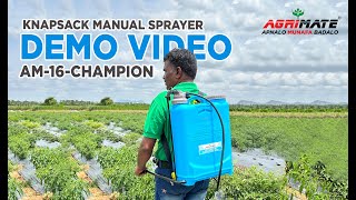 AGRIMATE  KNAPSACK MANUAL SPRAYER  AM16CHAMPION  DEMO VIDEO [upl. by Tillo]