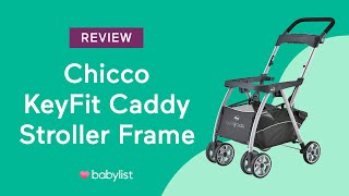 Chicco KeyFit Caddy Stroller Frame  Babylist [upl. by Sluiter]